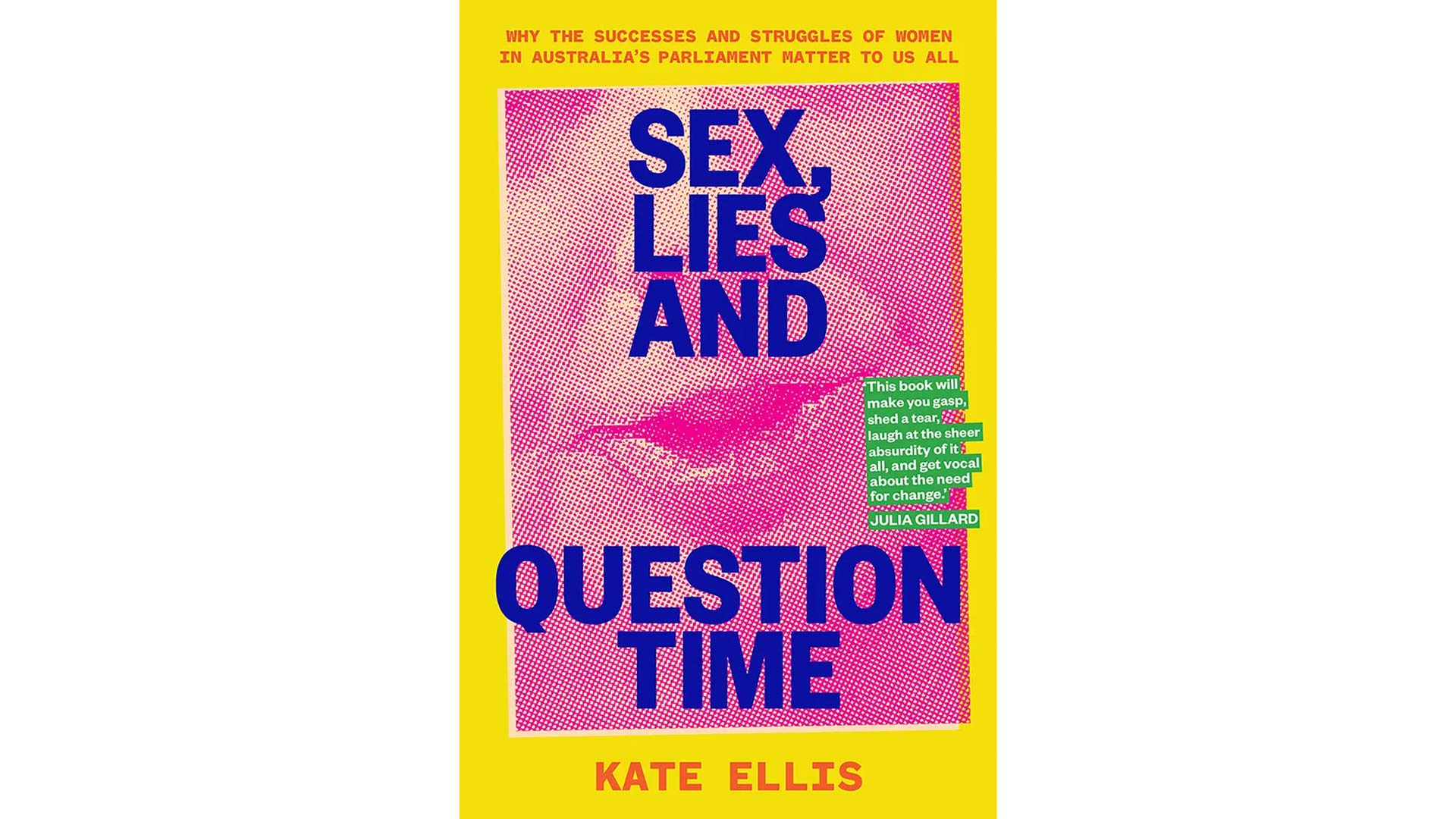 Image of book cover for Sex, Lies and Question Time by Kate Ellis