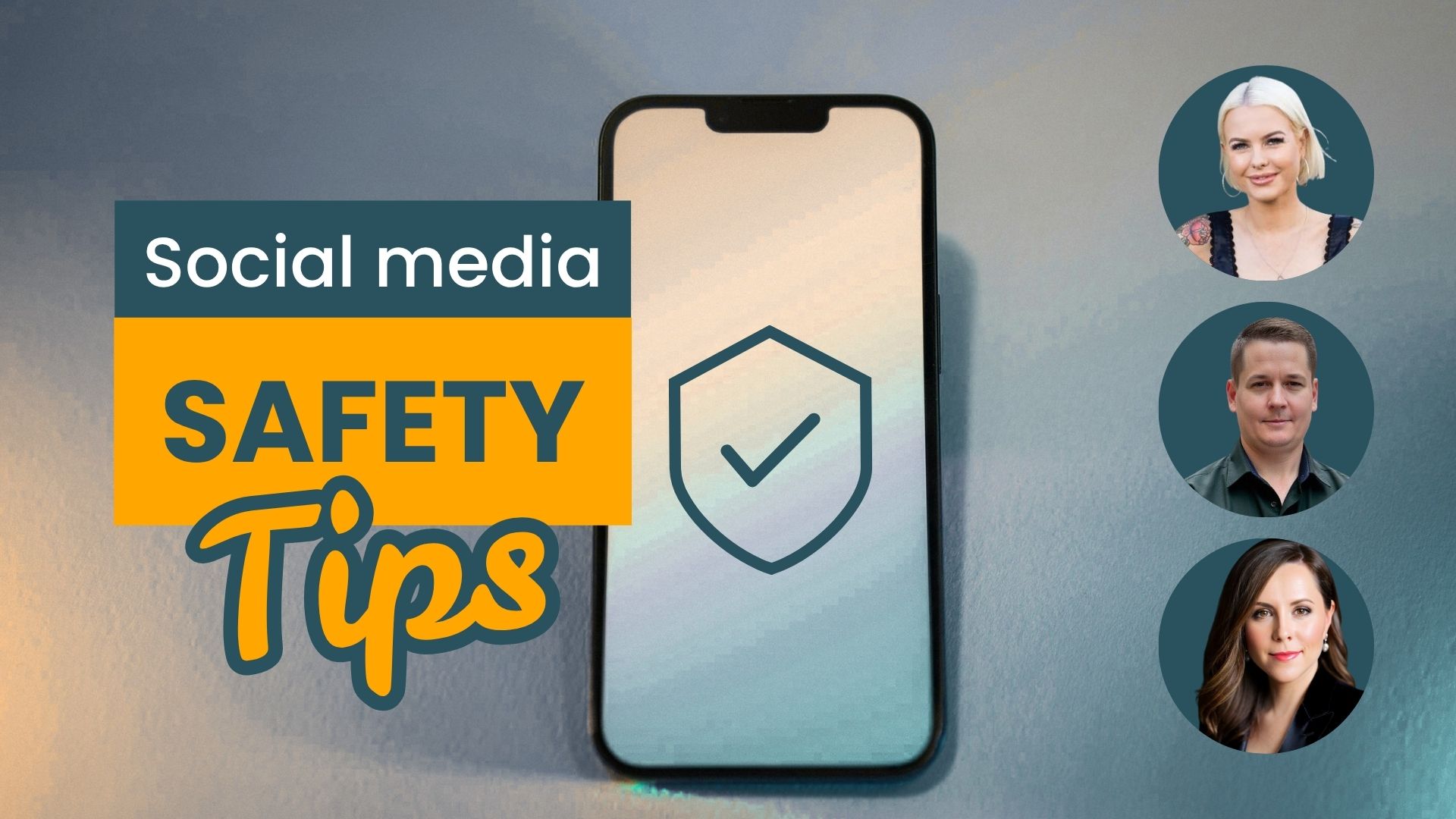 Bold text reads "Social media safety tips" next to an illustration of a phone with an icon of a shield and a tick