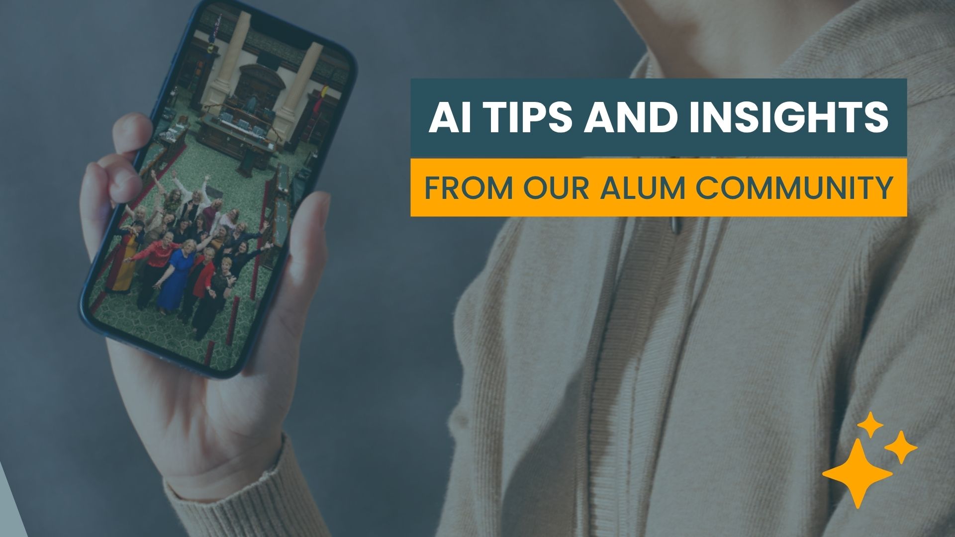 Photo of a woman at a laptop. The laptop features a group women in parliament. Bold text underneath reads AI TIPS AND INSIGHTS FROM OUR ALUM COMMUNITY